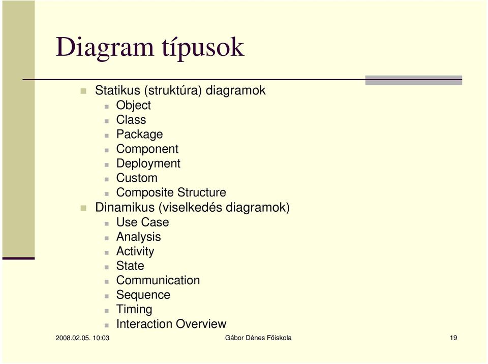 (viselkedés diagramok) Use Case Analysis Activity State