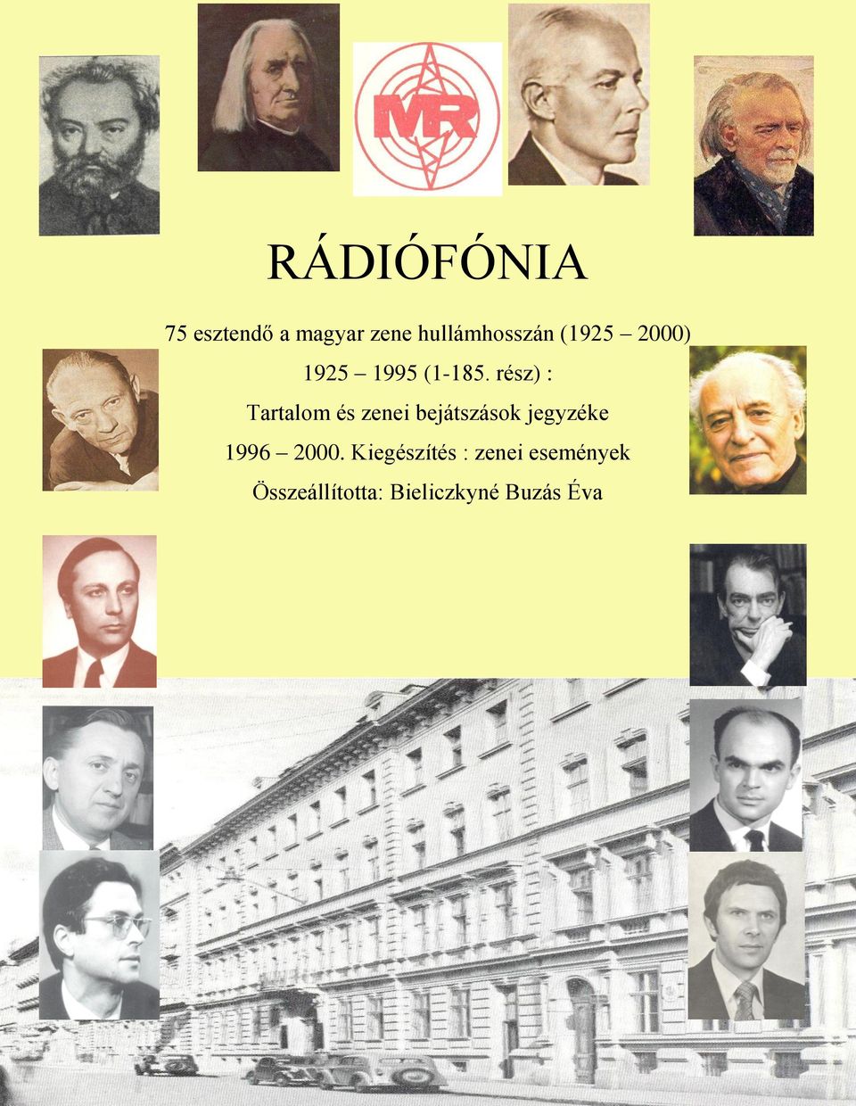 rész) : Tartalom és zenei bejátszások jegyzéke 1996