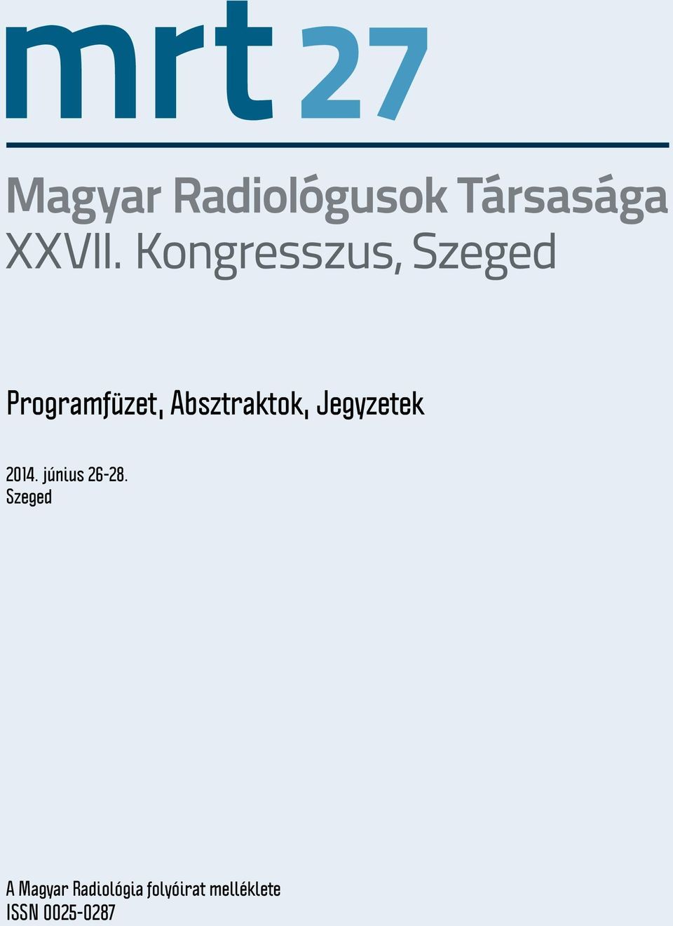 Szeged A Magyar Radiológia