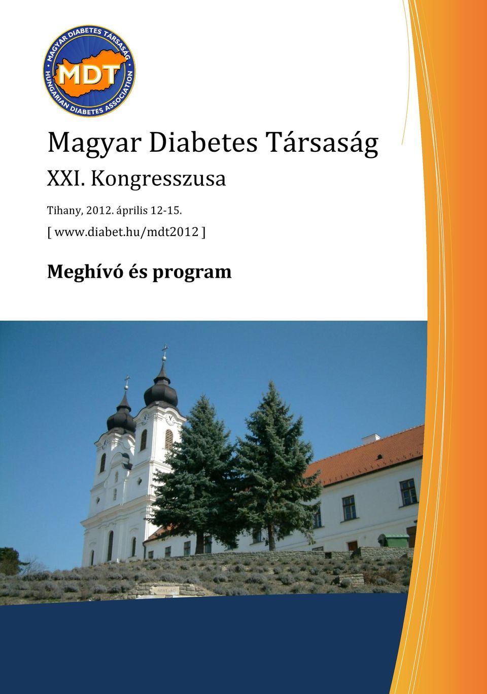 hu/mdt2012 ] Meghívó és program ky Ferenc Kórház Belgyógyászati, Diabetes és