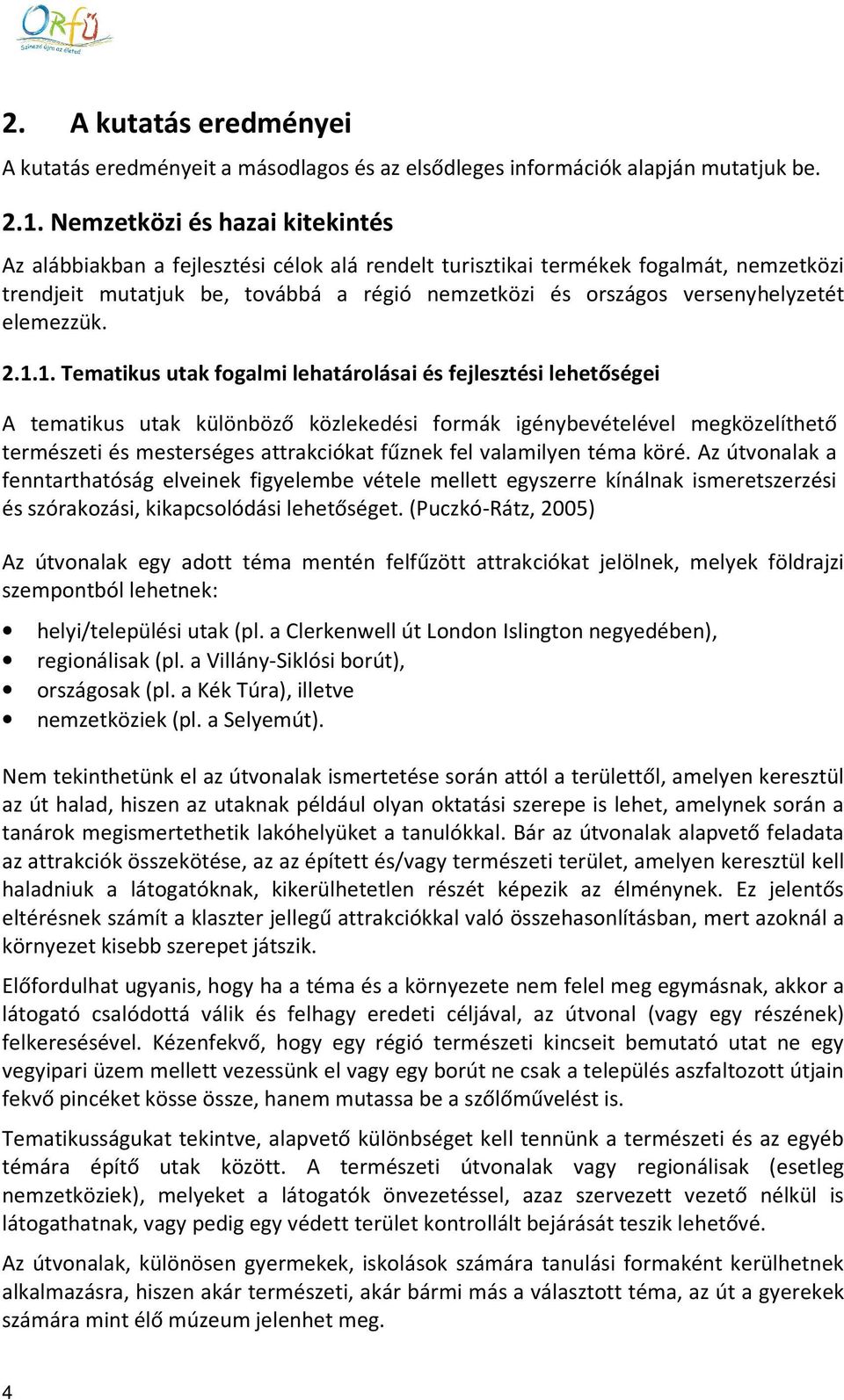 elemezzük. 2.1.