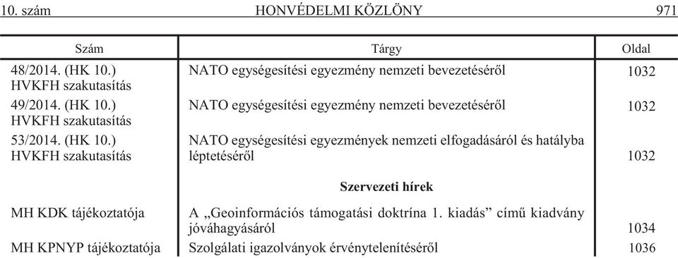 ) HVKFH szakutasítás 53/2014. (HK 10.