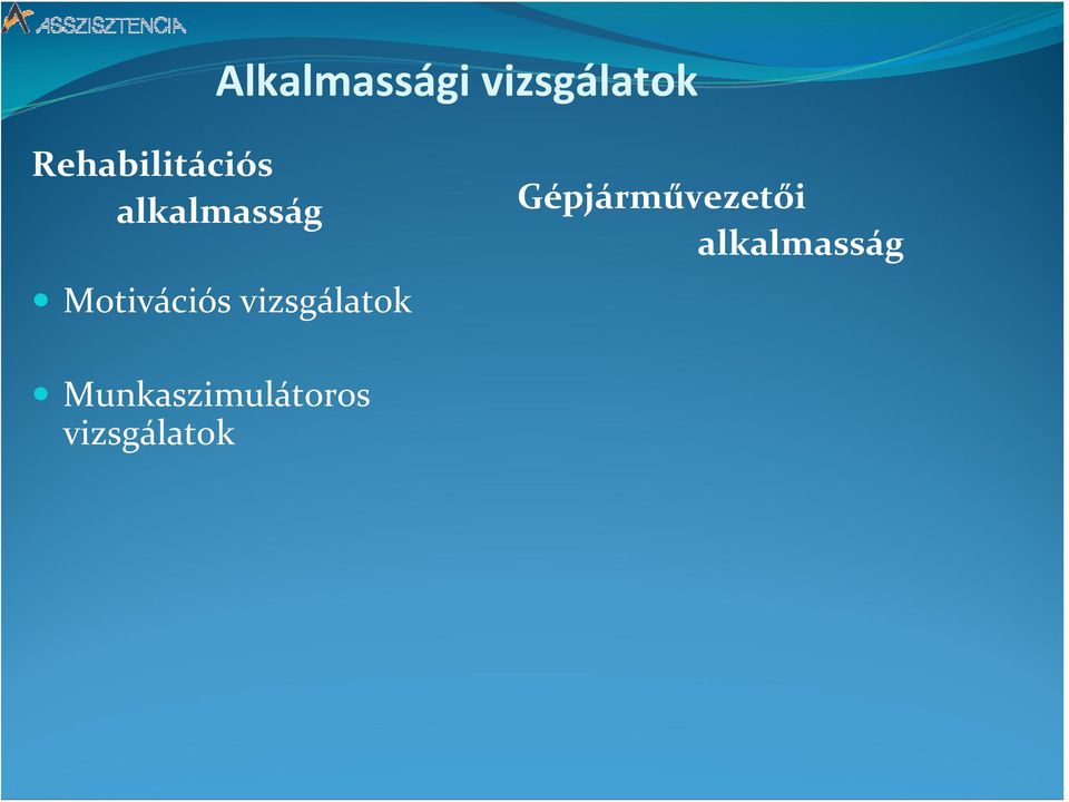 Motivációs vizsgálatok