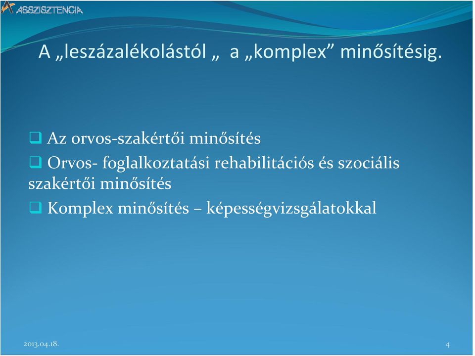 foglalkoztatási rehabilitációs és szociális