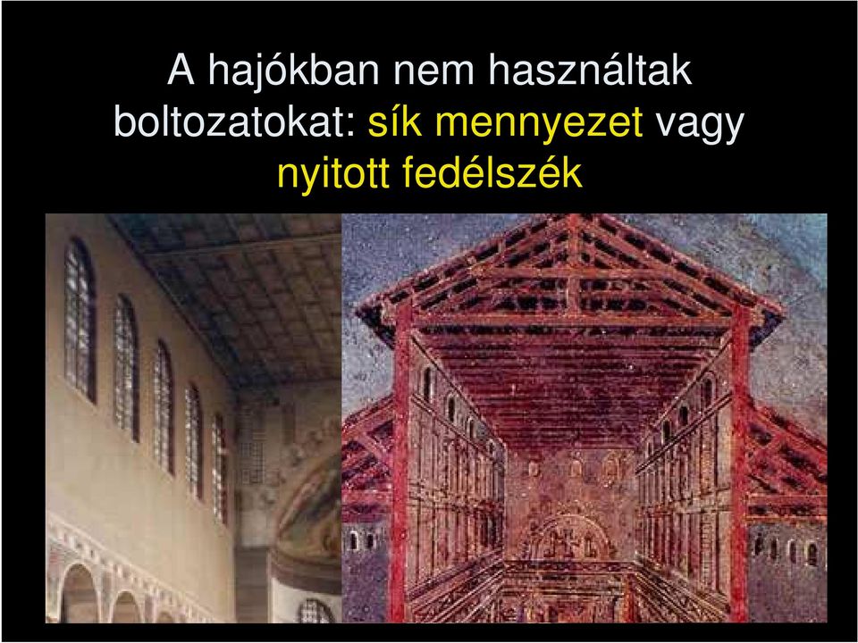 boltozatokat: sík