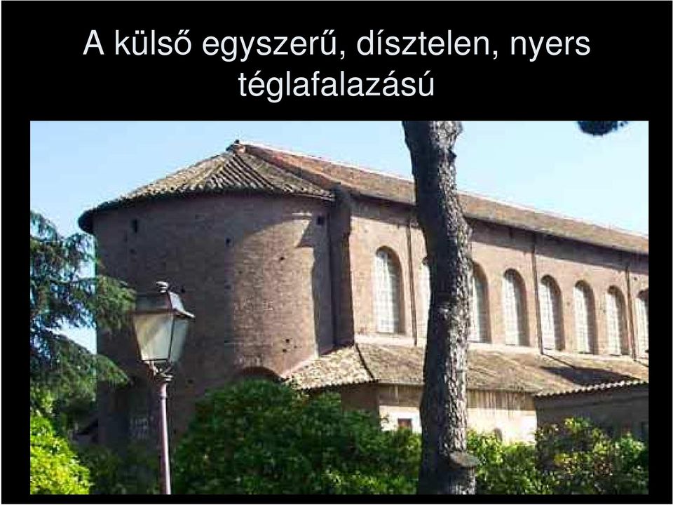 dísztelen,