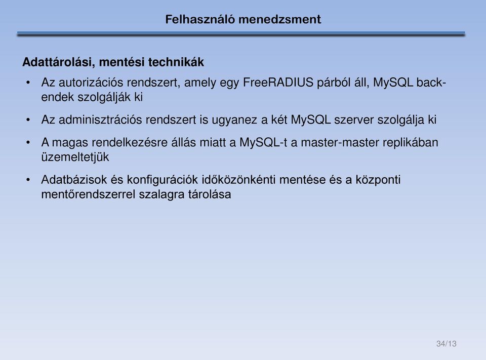 szolgálja ki A magas rendelkezésre állás miatt a MySQL-t a master-master replikában