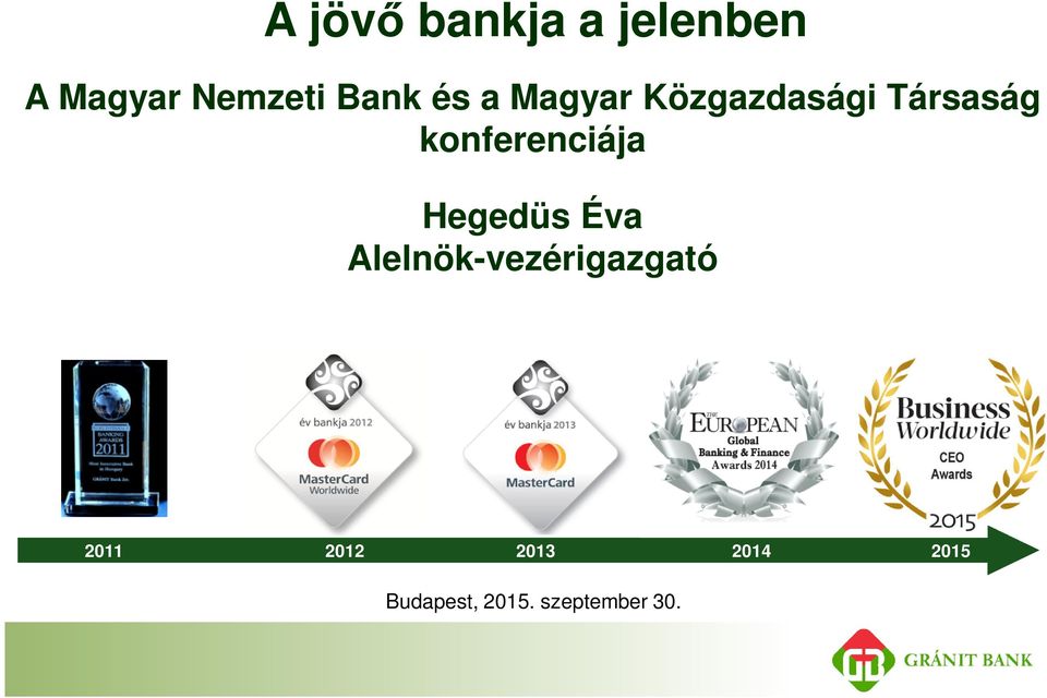 konferenciája Hegedüs Éva