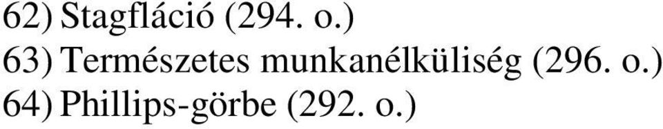 munkanélküliség (296. o.