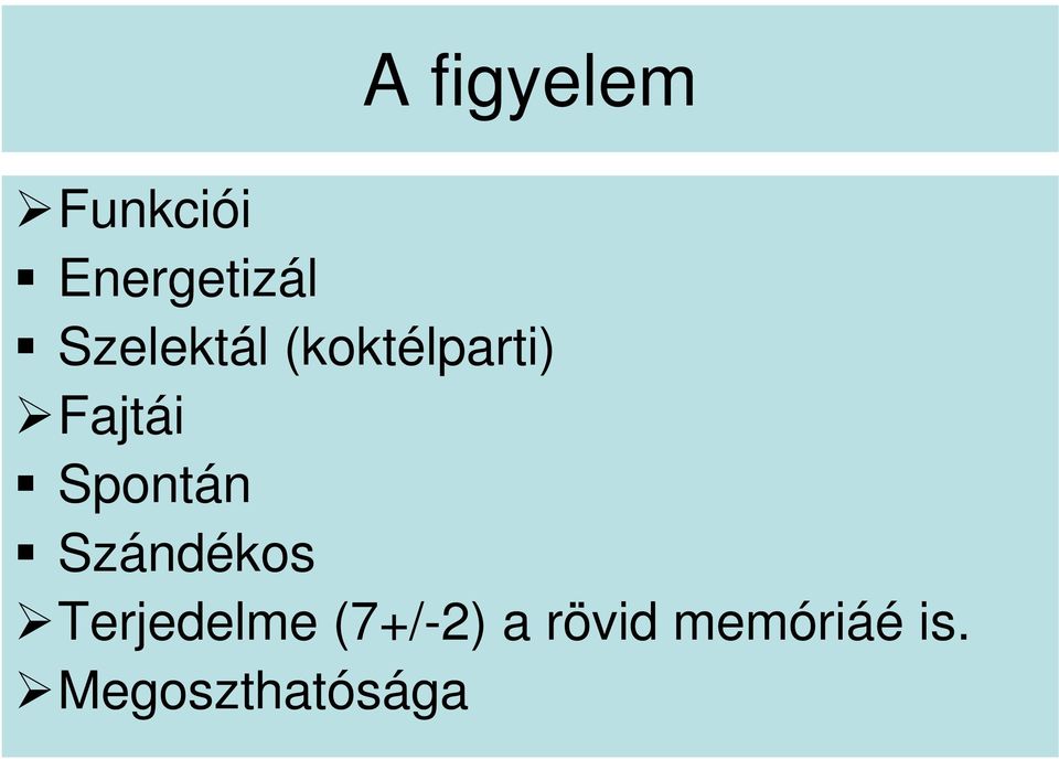 Spontán Szándékos Terjedelme