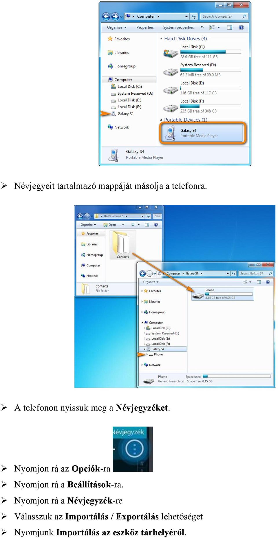 Nyomjon rá az Opciók-ra Nyomjon rá a Beállítások-ra.