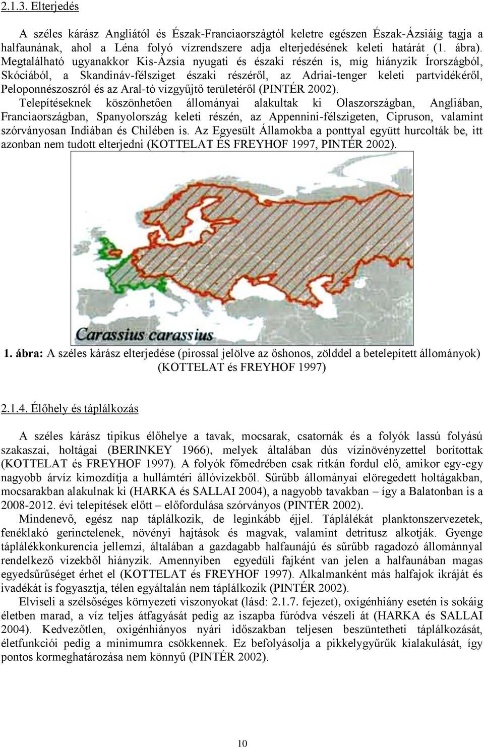 az Aral-tó vízgyűjtő területéről (PINTÉR 2002).