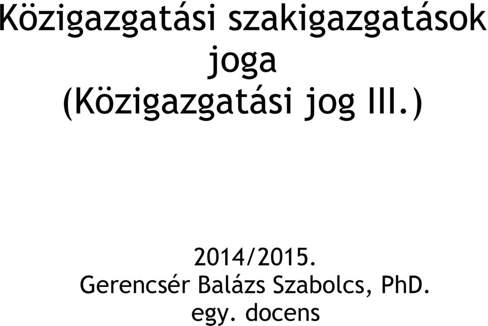 III.) 2014/2015.