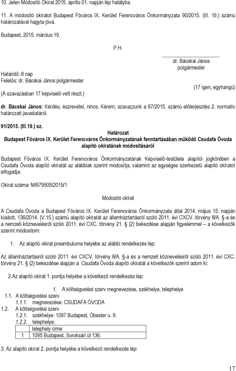 normatív határozati javaslatáról. 91/2015. (III.19.) sz. Budapest Főváros IX.