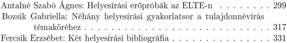 gyakorlatsor a tulajdonnévírás témaköréhez.