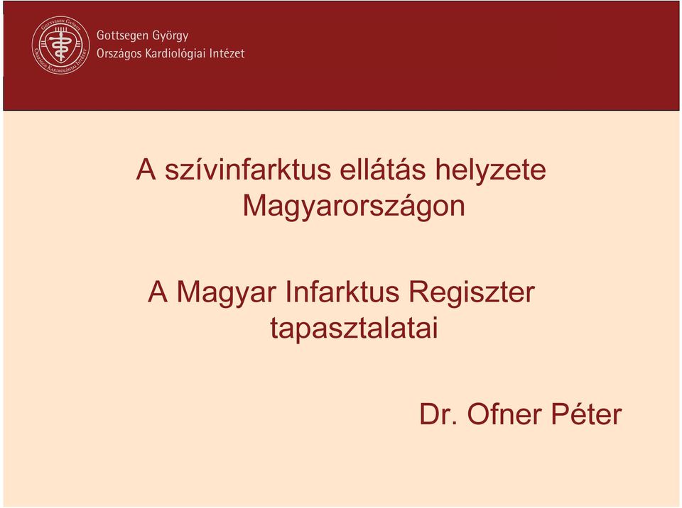 Magyar Infarktus Regiszter