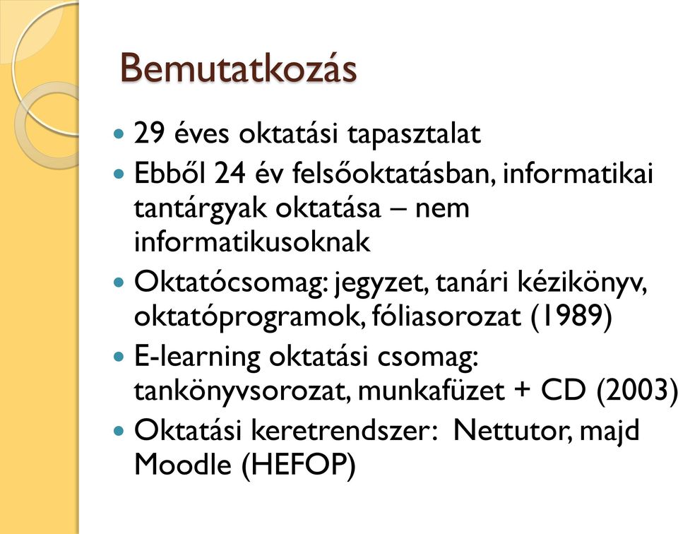 tanári kézikönyv, oktatóprogramok, fóliasorozat (1989) E-learning oktatási