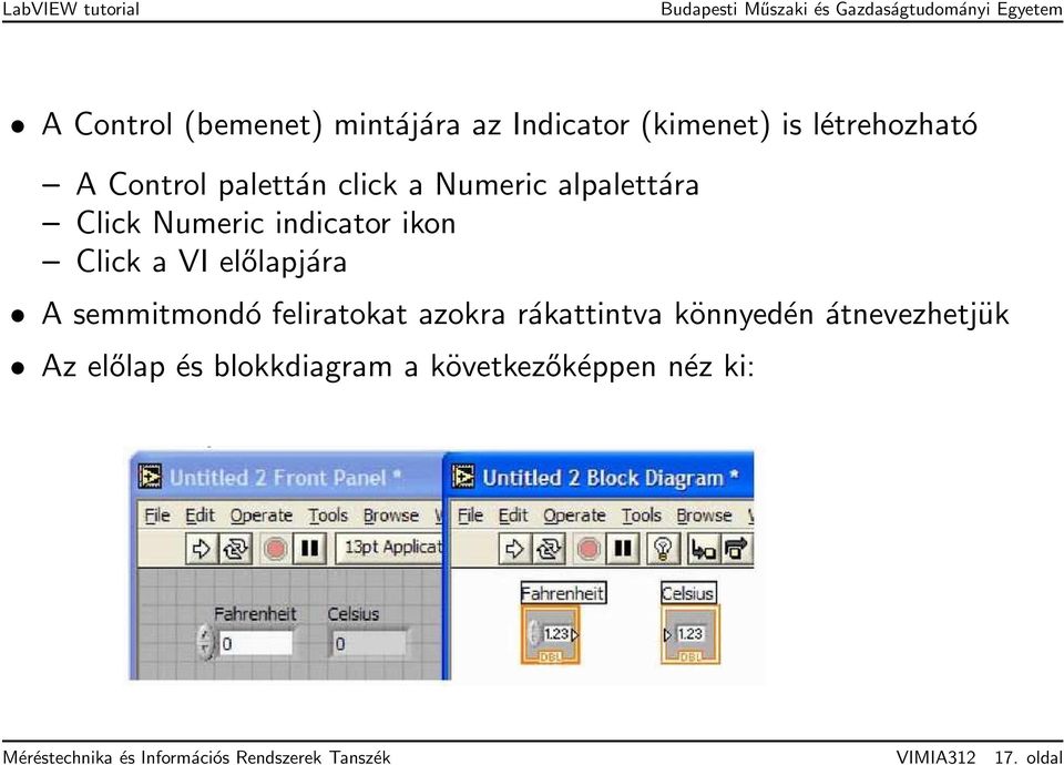 semmitmondó feliratokat azokra rákattintva könnyedén átnevezhetjük Az előlap és