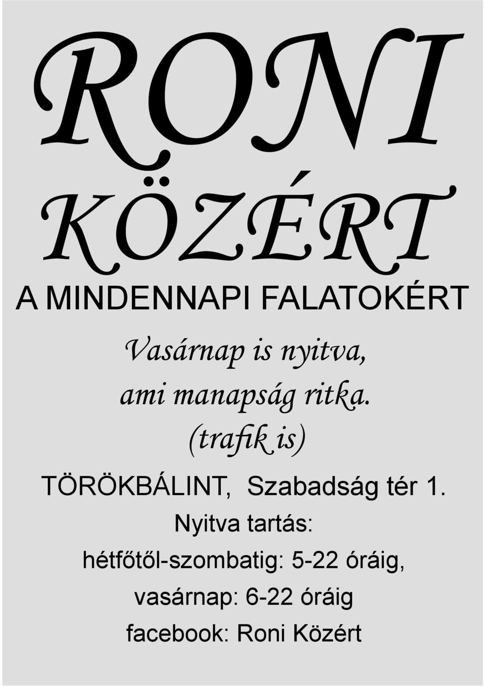 (trafik is) TÖRÖKBÁLINT, Szabadság tér 1.