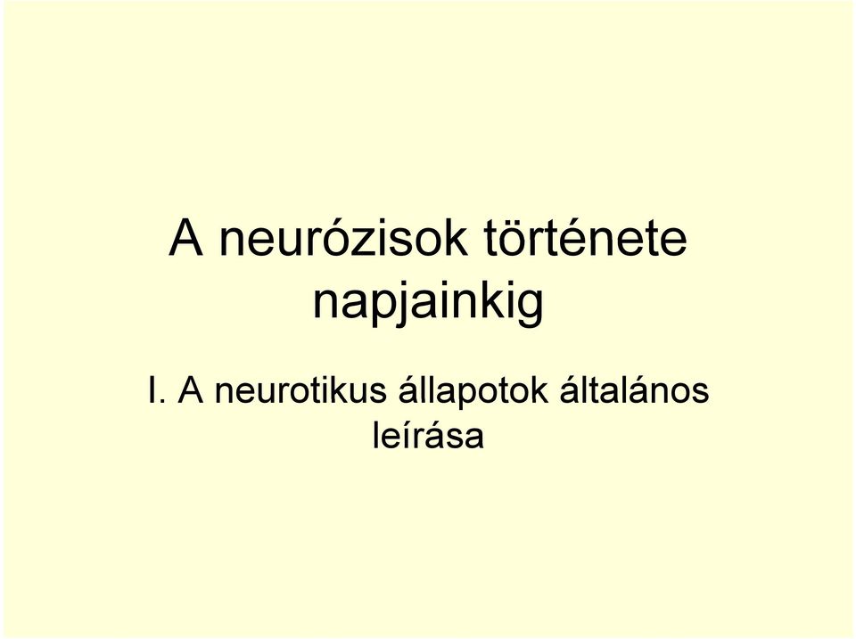 állapotok általános I.