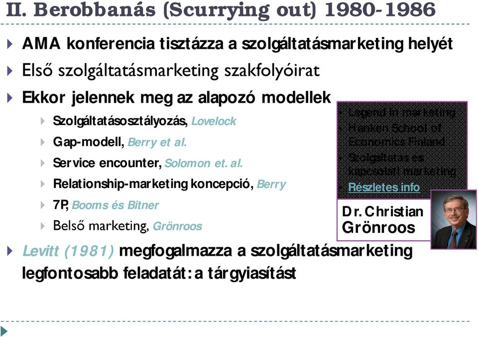 pozó modellek Szolgáltatásosztályozás, Lovelock Gap-modell, Berry et al.