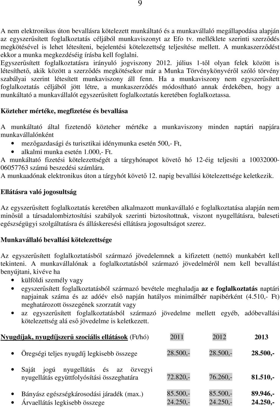 Egyszerűsített foglalkoztatásra irányuló jogviszony 2012.