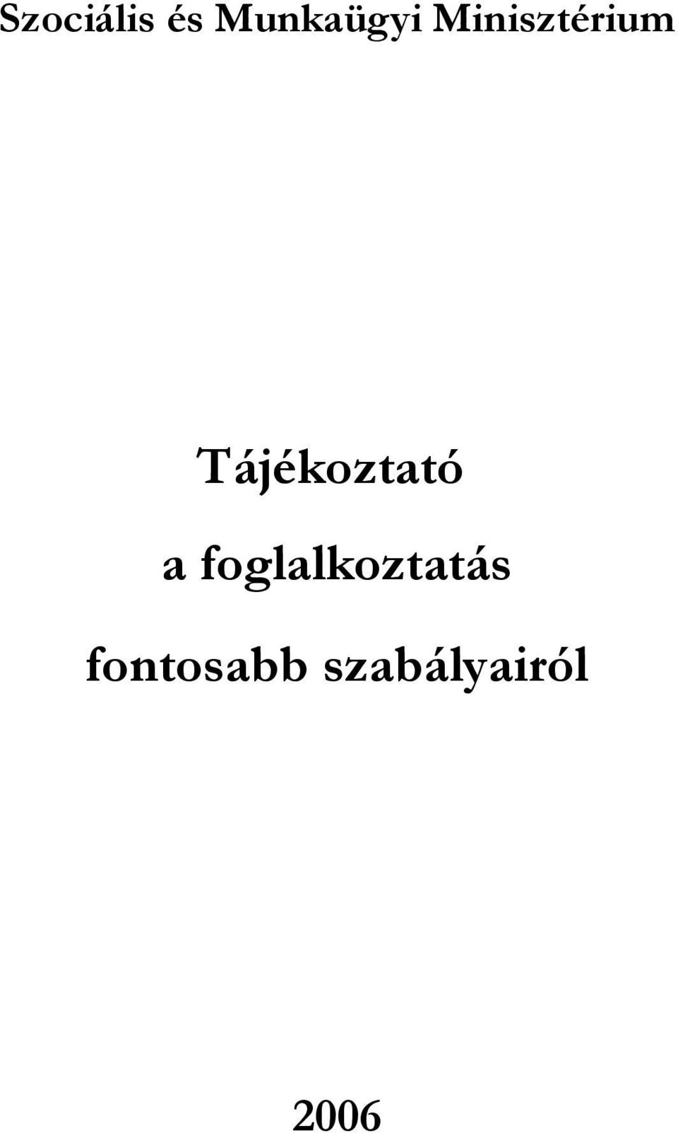 Tájékoztató a