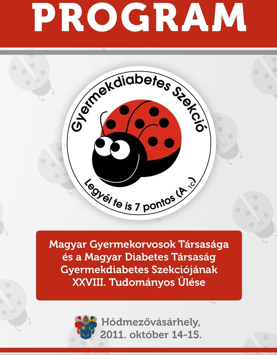 Gyermekdiabetes Szekciójának XXVIII.