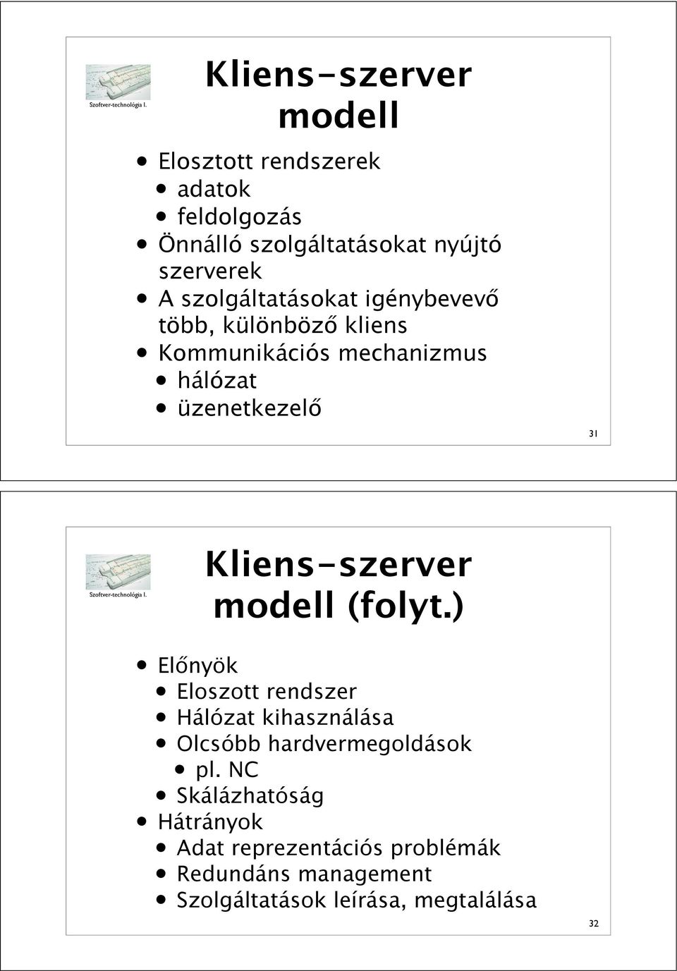 31 Kliens-szerver modell (folyt.) El!