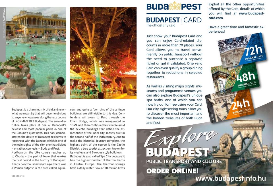 This park demonstrates the desire of Budapest residents to reconnect with the Danube, which is one of the main sights of the city, one that divides or rather, connects Buda and Pest.