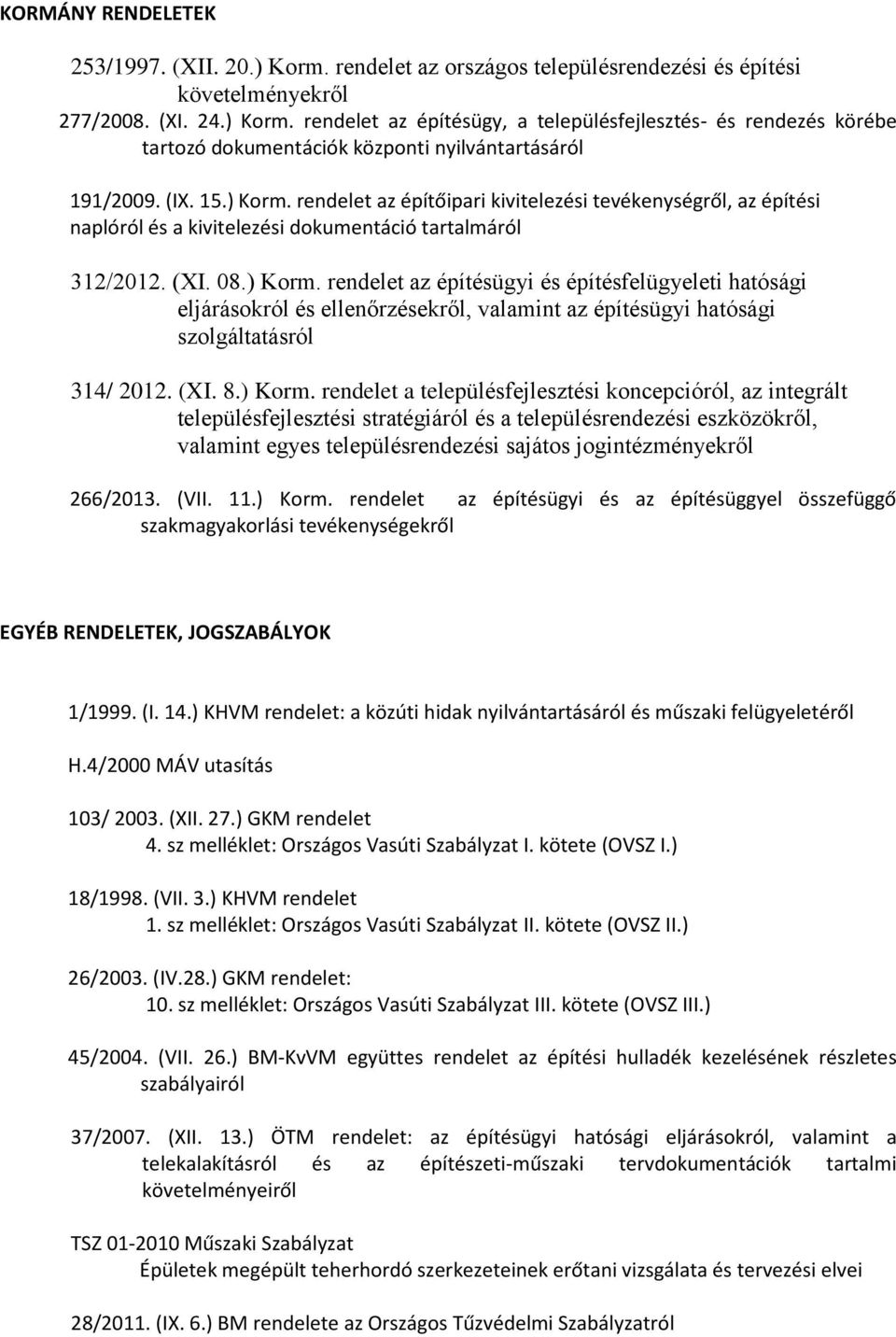 (XI. 8.) Korm.