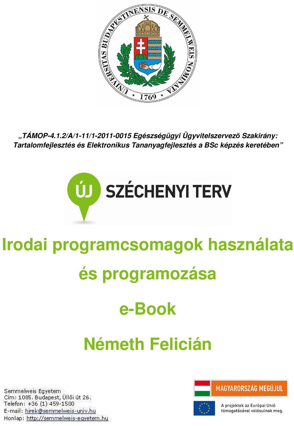 Szakirány: Tartalomfejlesztés és Elektronikus