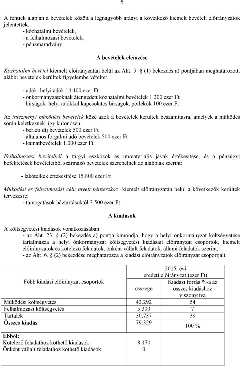 400 ezer Ft - önkormányzatoknak átengedett közhatalmi bevételek 1.