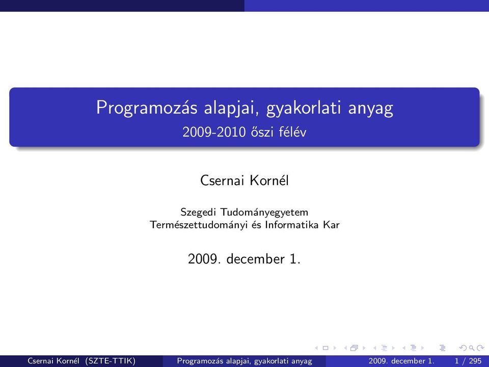 Informatika Kar 2009. december 1.