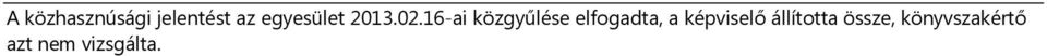 16-ai közgyűlése elfogadta, a