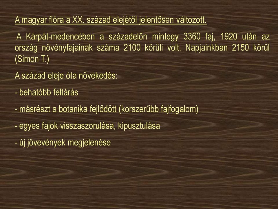 2100 körüli volt. Napjainkban 2150 körül (Simon T.