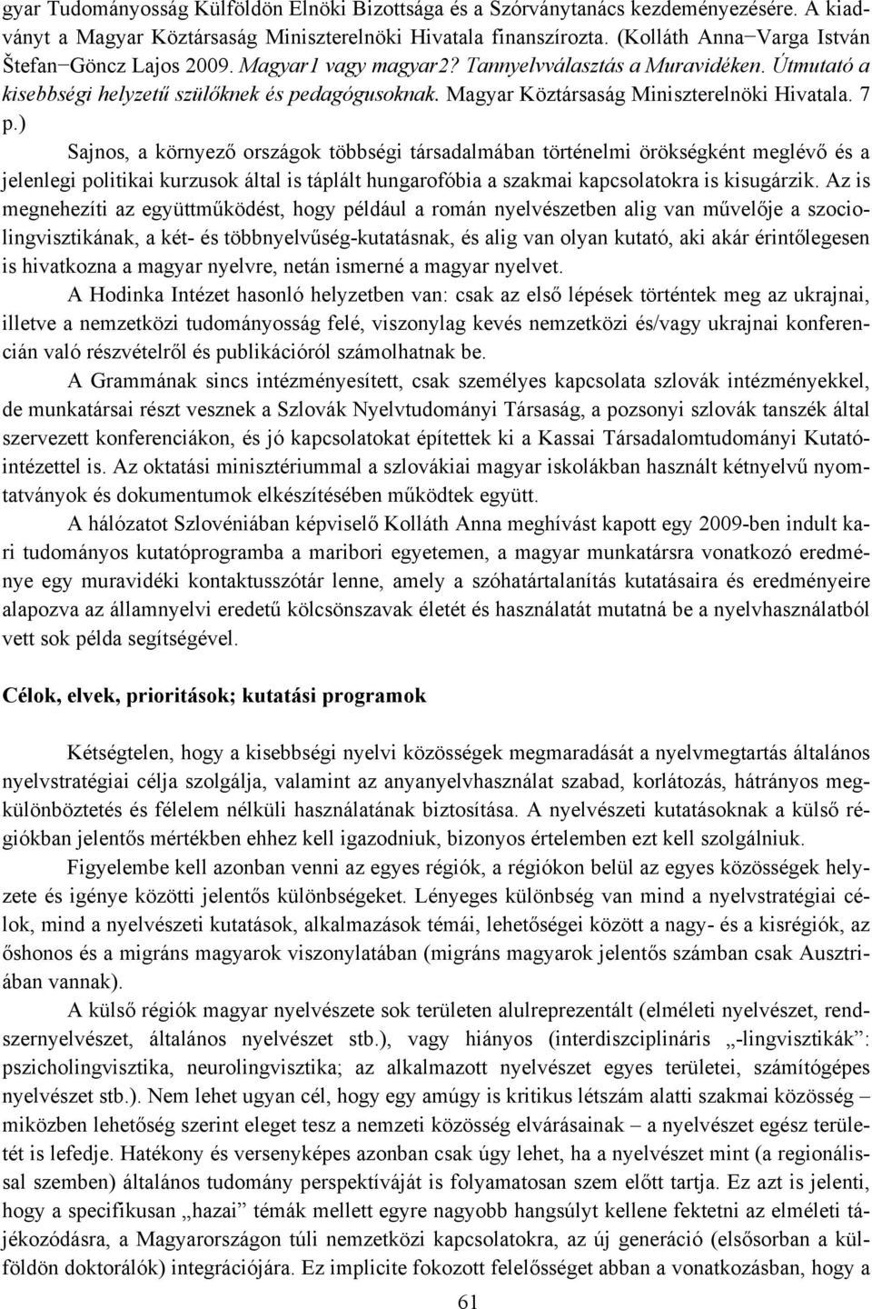 Magyar Köztársaság Miniszterelnöki Hivatala. 7 p.