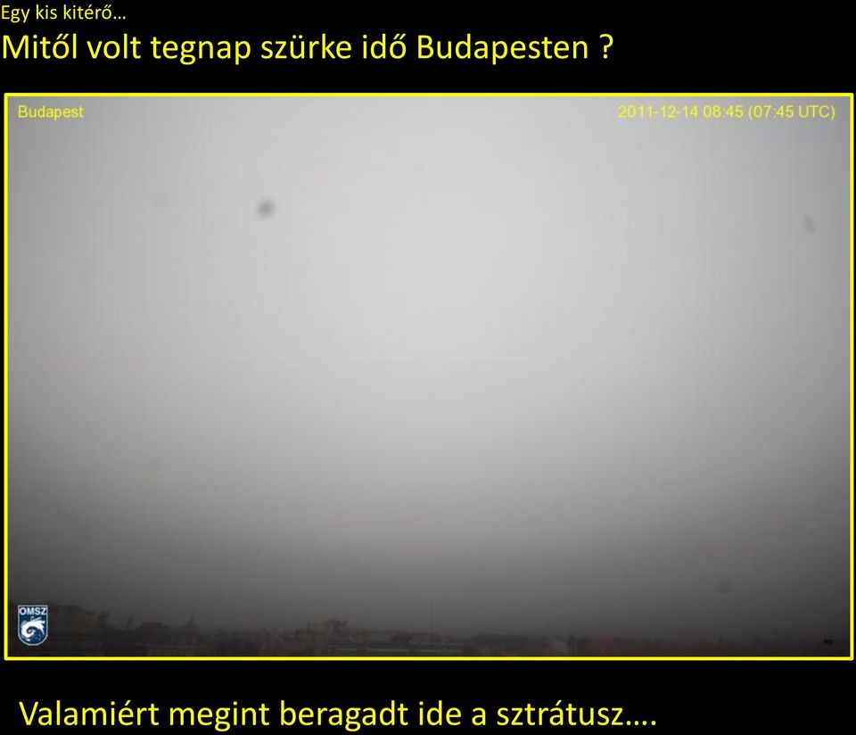 Budapesten?