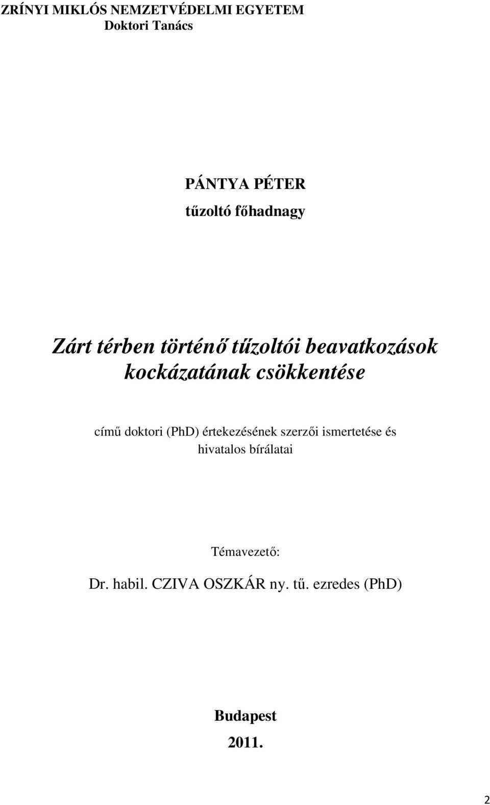 csökkentése című doktori (PhD) értekezésének szerzői ismertetése és