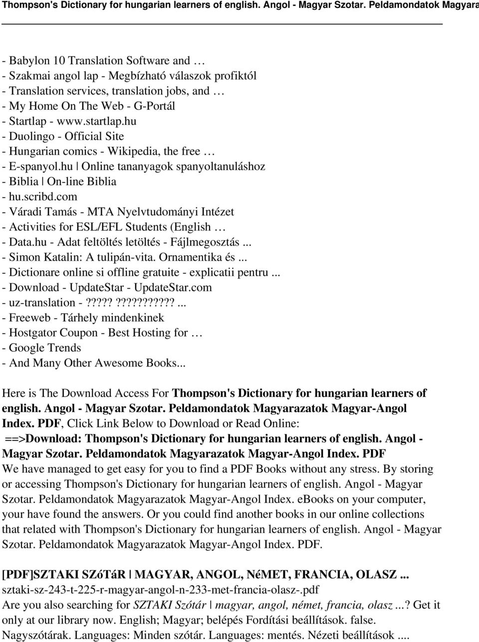 com - Váradi Tamás - MTA Nyelvtudományi Intézet - Activities for ESL/EFL Students (English - Data.hu - Adat feltöltés letöltés - Fájlmegosztás... - Simon Katalin: A tulipán-vita. Ornamentika és.