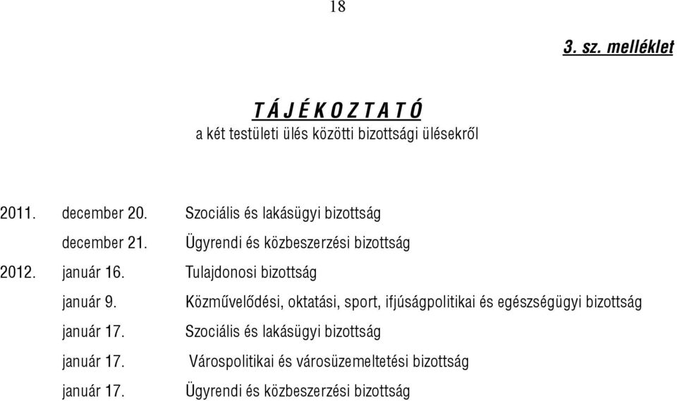 Tulajdonosi bizottság január 9.