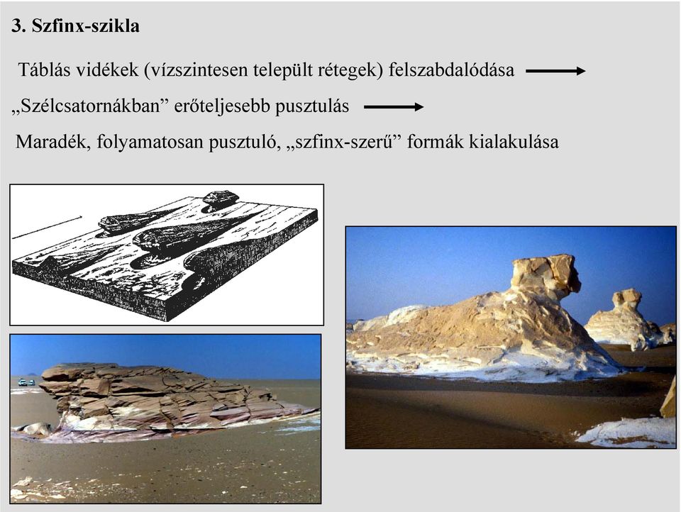 Szélcsatornákban erőteljesebb pusztulás