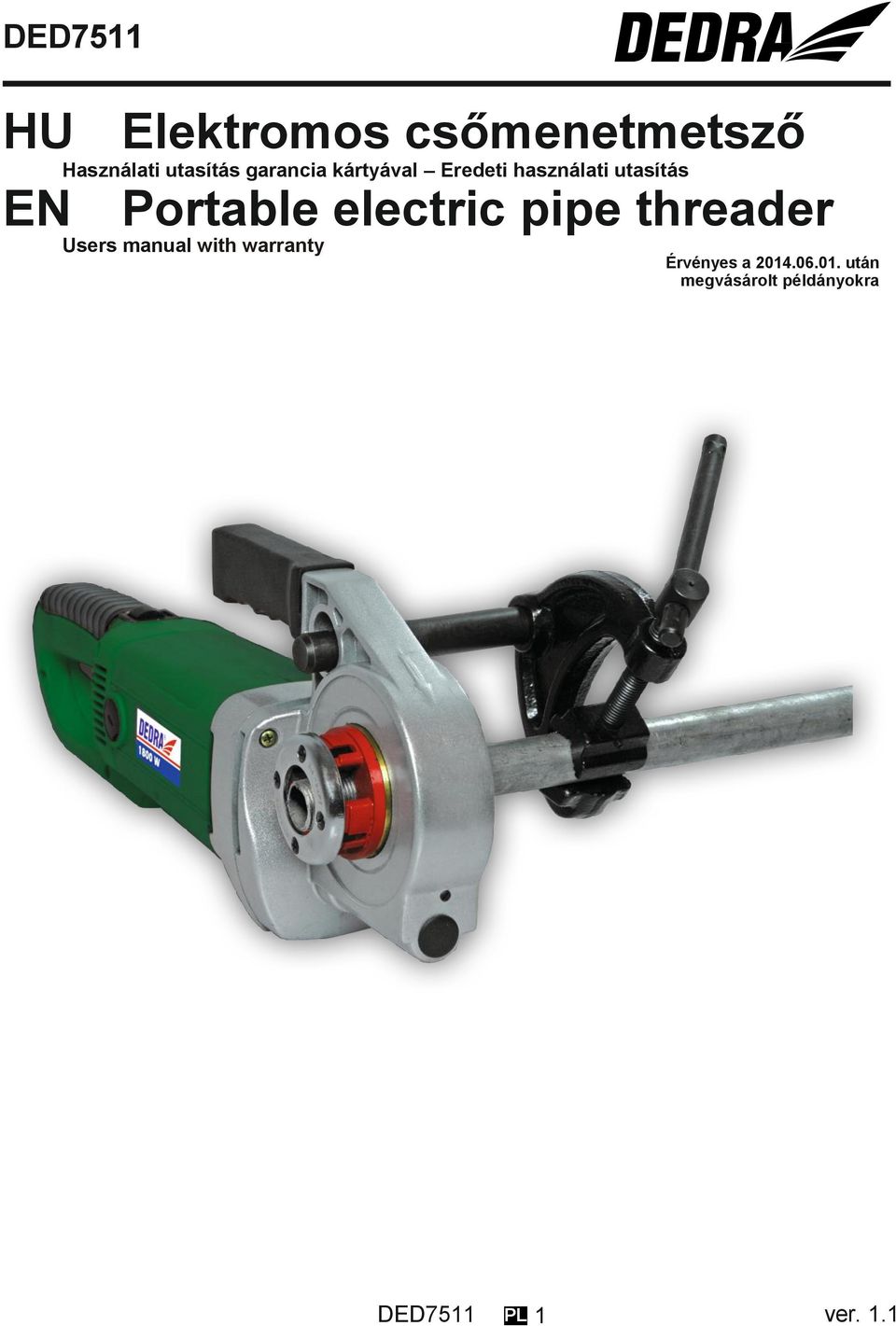 electric pipe threader Users manual with warranty Érvényes