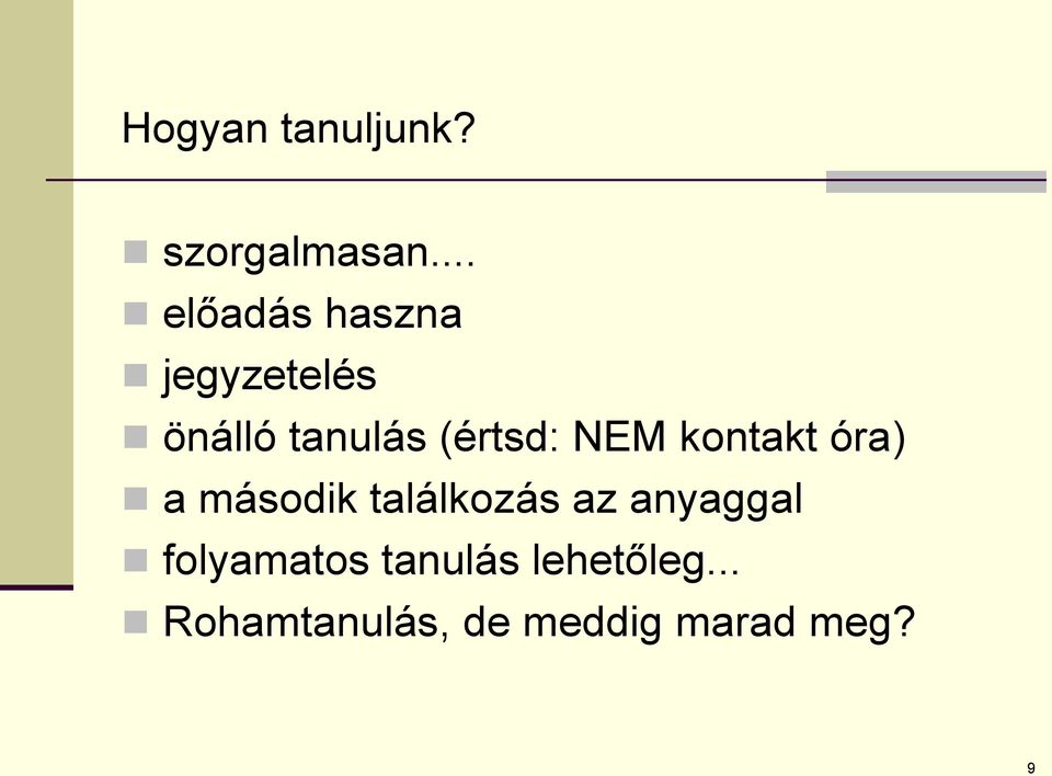 (értsd: NEM kontakt óra) a második találkozás az