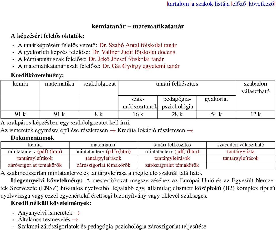 Jekő József főiskolai tanár - A matematikatanár szak felelőse: Dr.