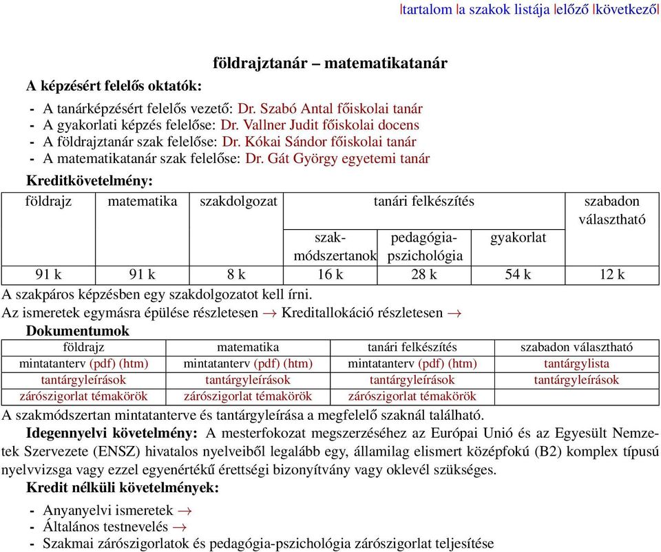 Kókai Sándor főiskolai tanár - A matematikatanár szak felelőse: Dr.