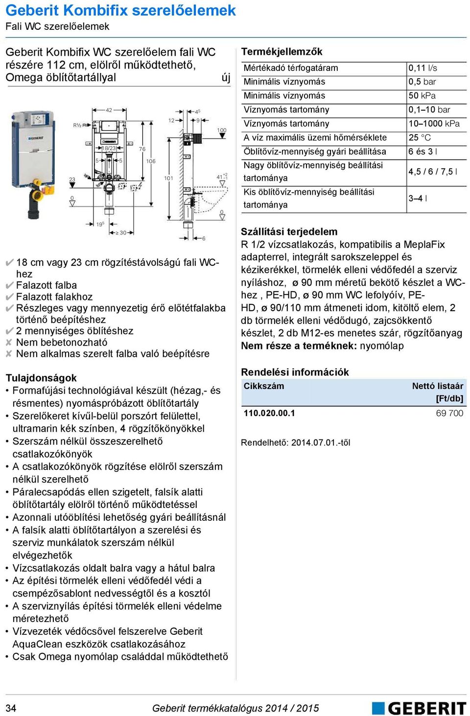 technológiával készült (hézag,- és résmentes) nyomáspróbázott öblítőtartály Szerelőkeret kívűl-belül porszórt felülettel, ultramarin kék színben, 4 rögzítőkönyökkel Szerszám nélkül összeszerelhető