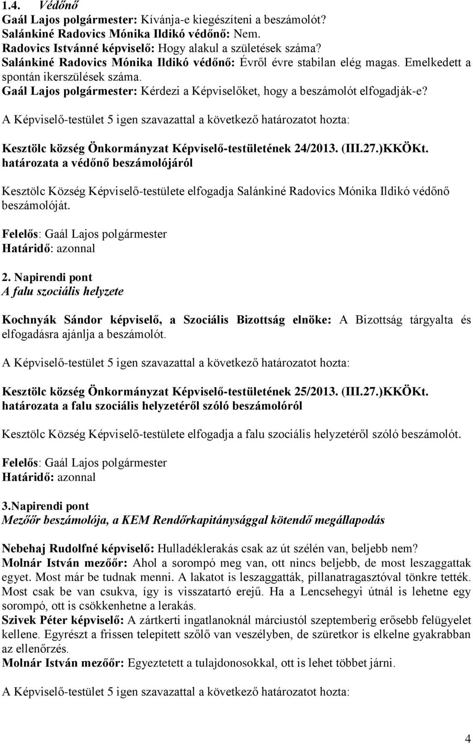 Kesztölc község Önkormányzat Képviselő-testületének 24/2013. (III.27.)KKÖKt.