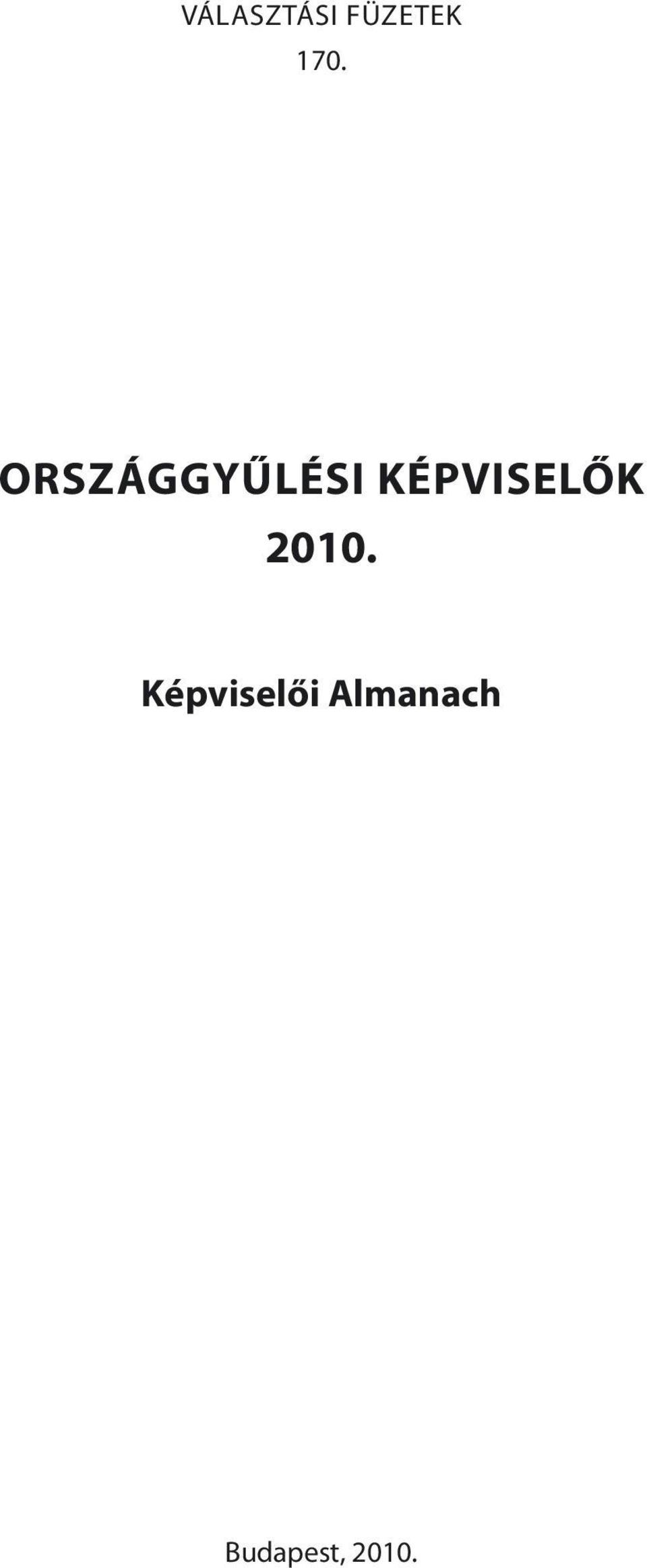 KÉPVISELŐK 2010.