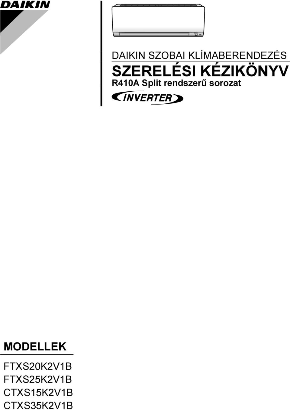 rendszerű sorozat MODELLEK